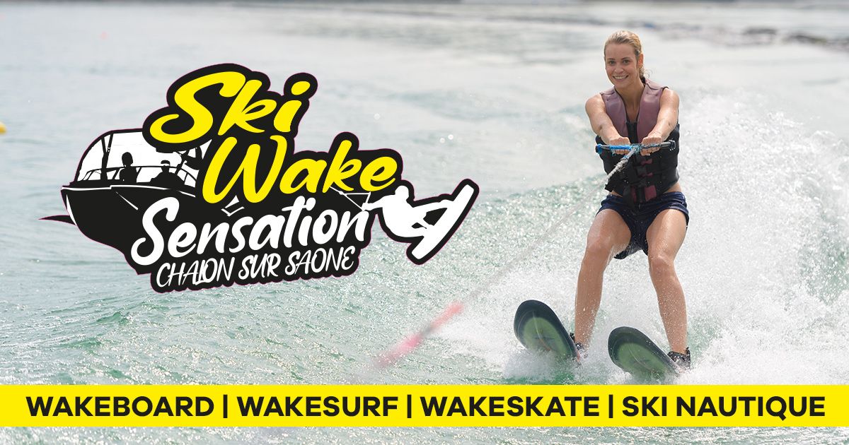 pratiquez du ski nautique du wake board et du wake surf sur la saône